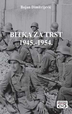 BITKA ZA TRST 1945.-1954.